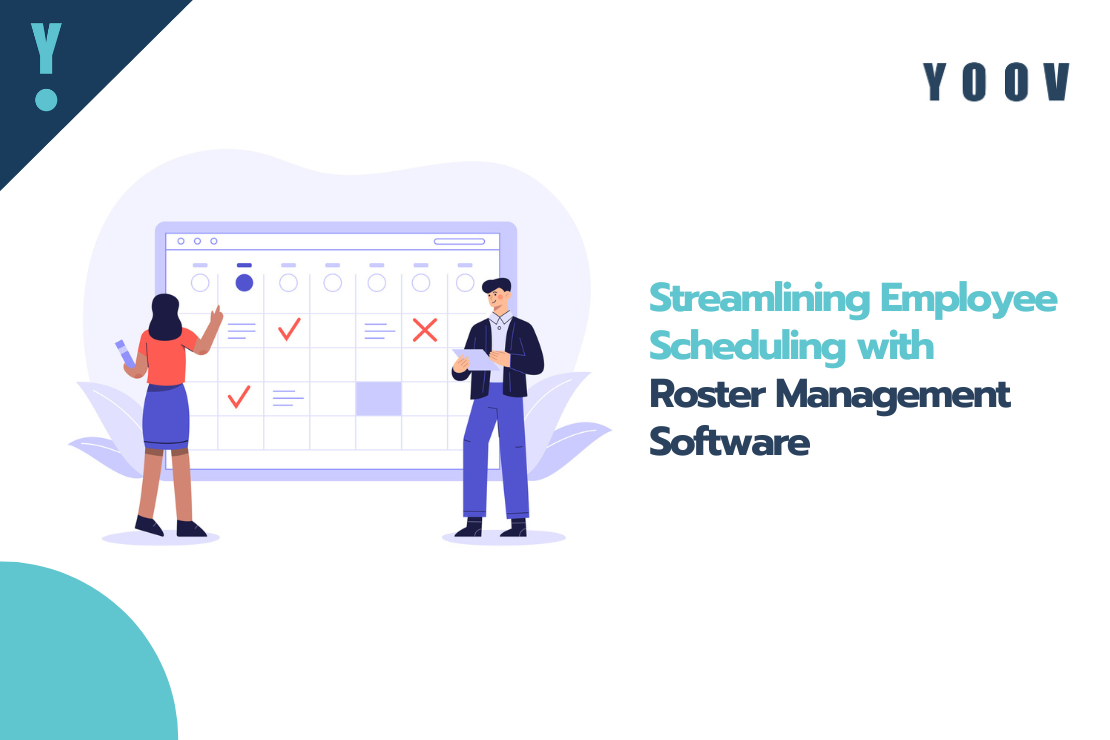 Streamlining Employee Scheduling with Roster Management Software