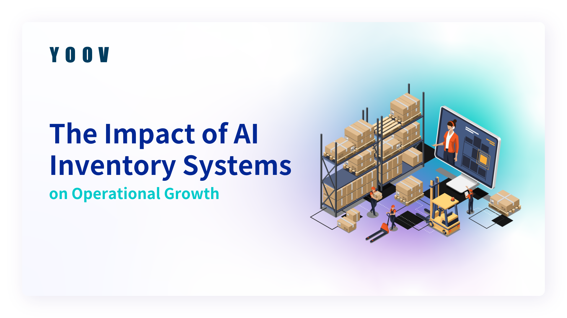 the-impact-of-ai-inventory-systems-on-operational-growth-yoov-make