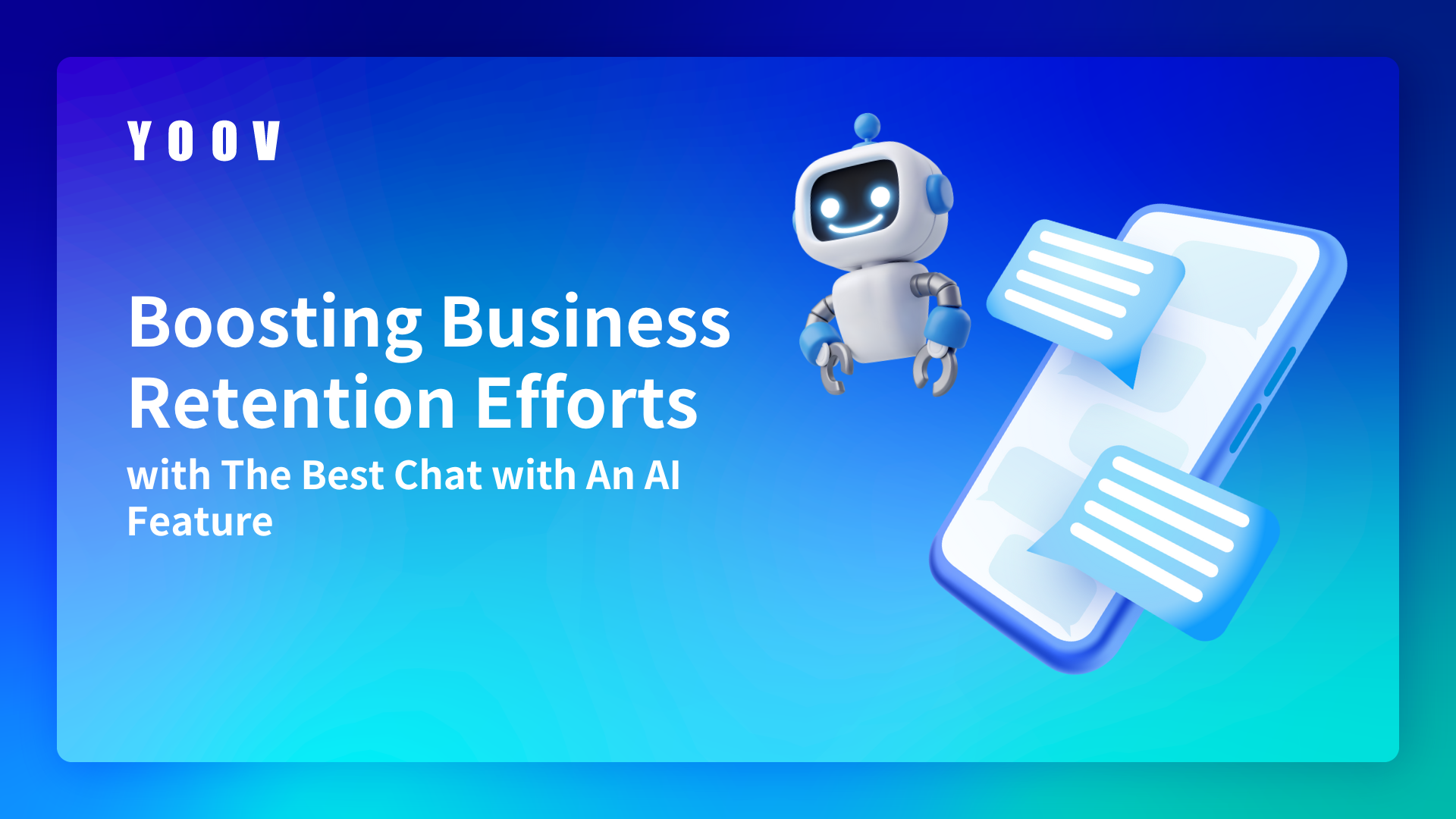 Boosting Business Retention Efforts With The Best Chat With An AI ...