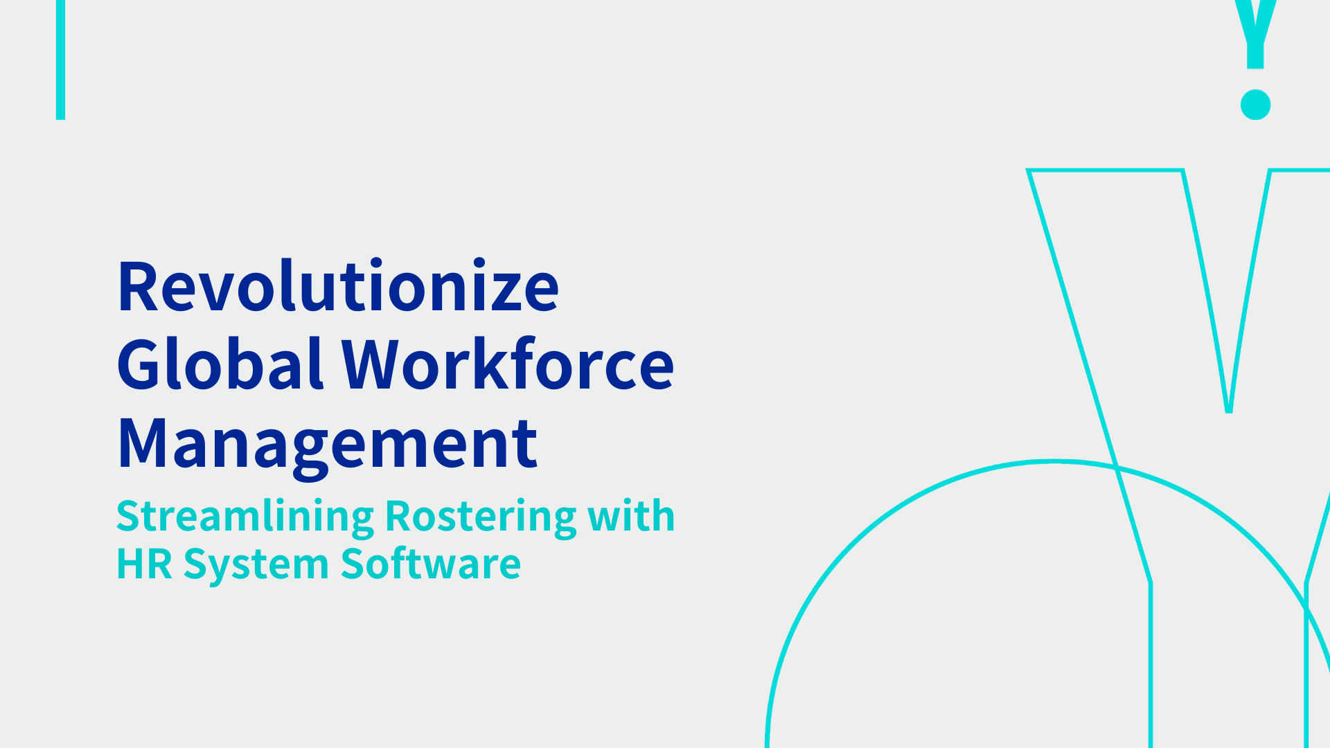 Revolutionize Global Workforce Management: Streamlining Rostering with HR System Software