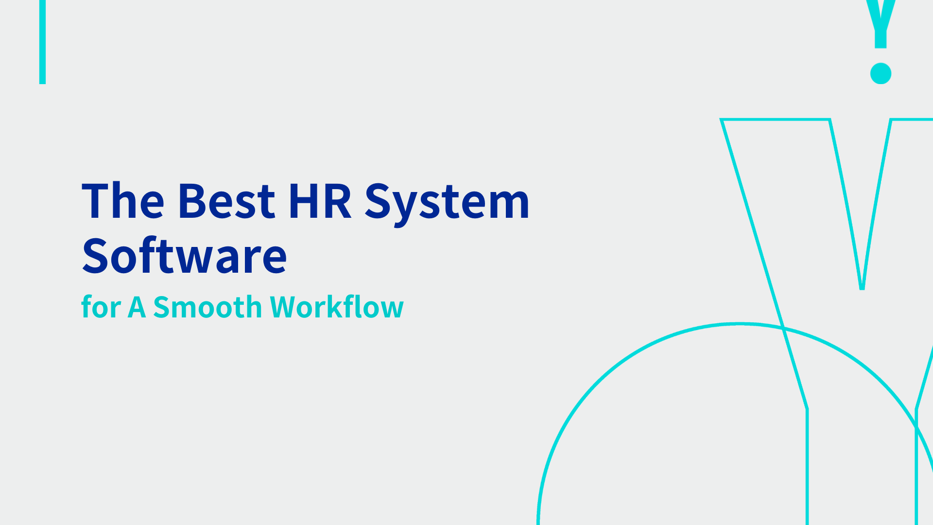 The Best HR System Software for A Smooth Workflow 