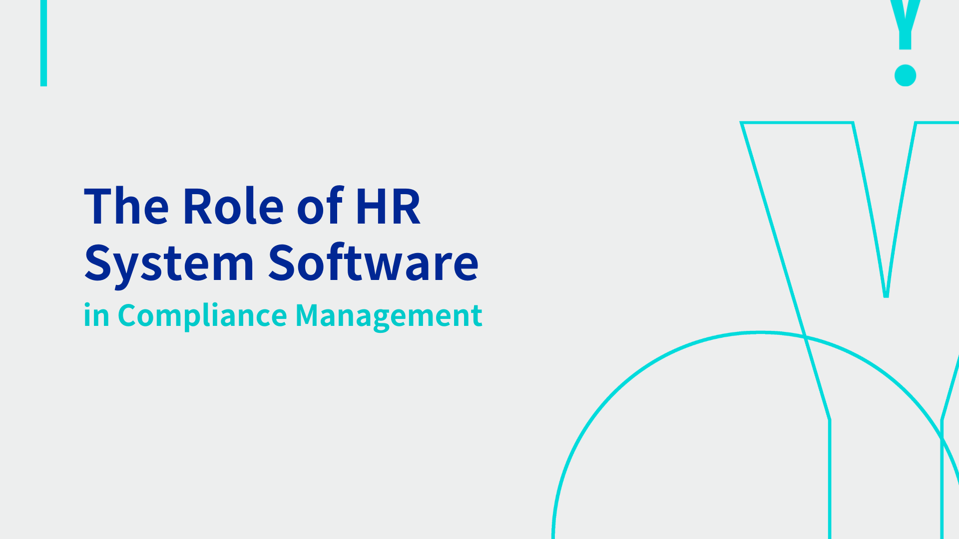 The Role of HR System Software in Compliance Management 