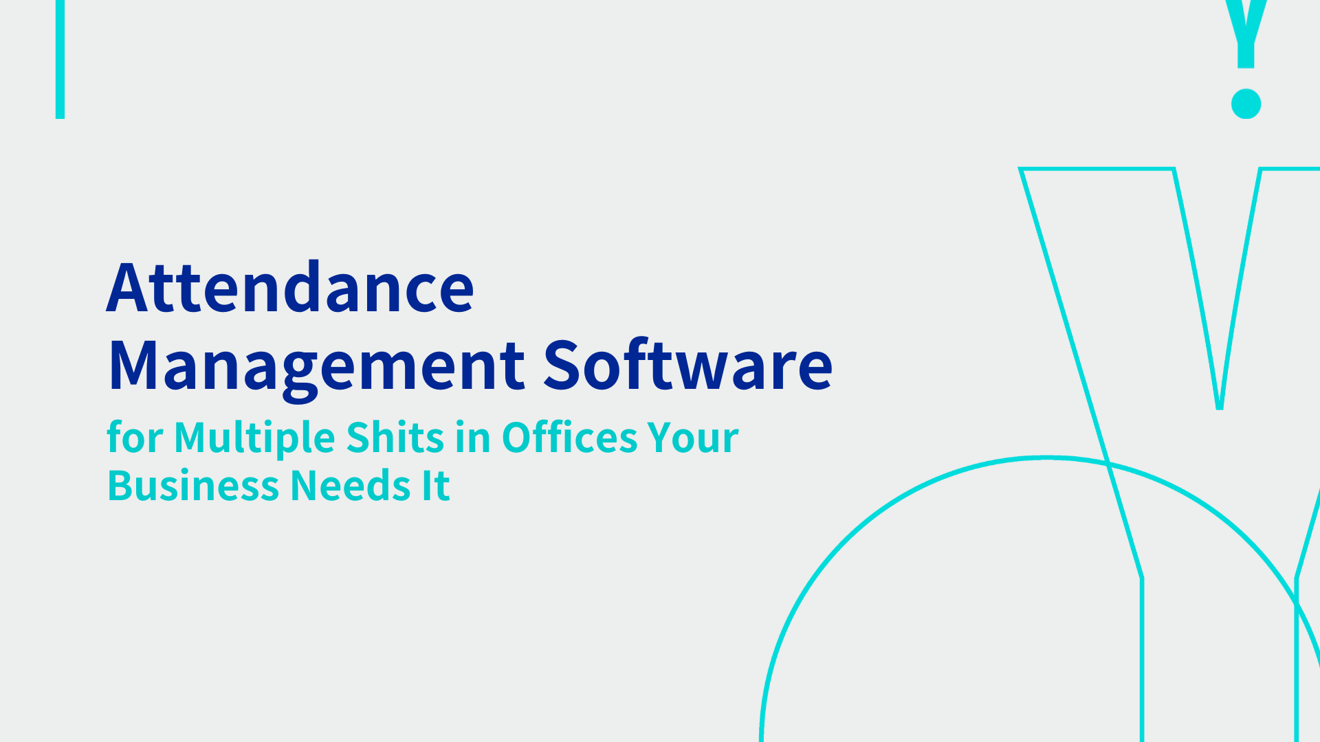 Attendance Management Software for Multiple Shits in Offices: Your Business Needs It 