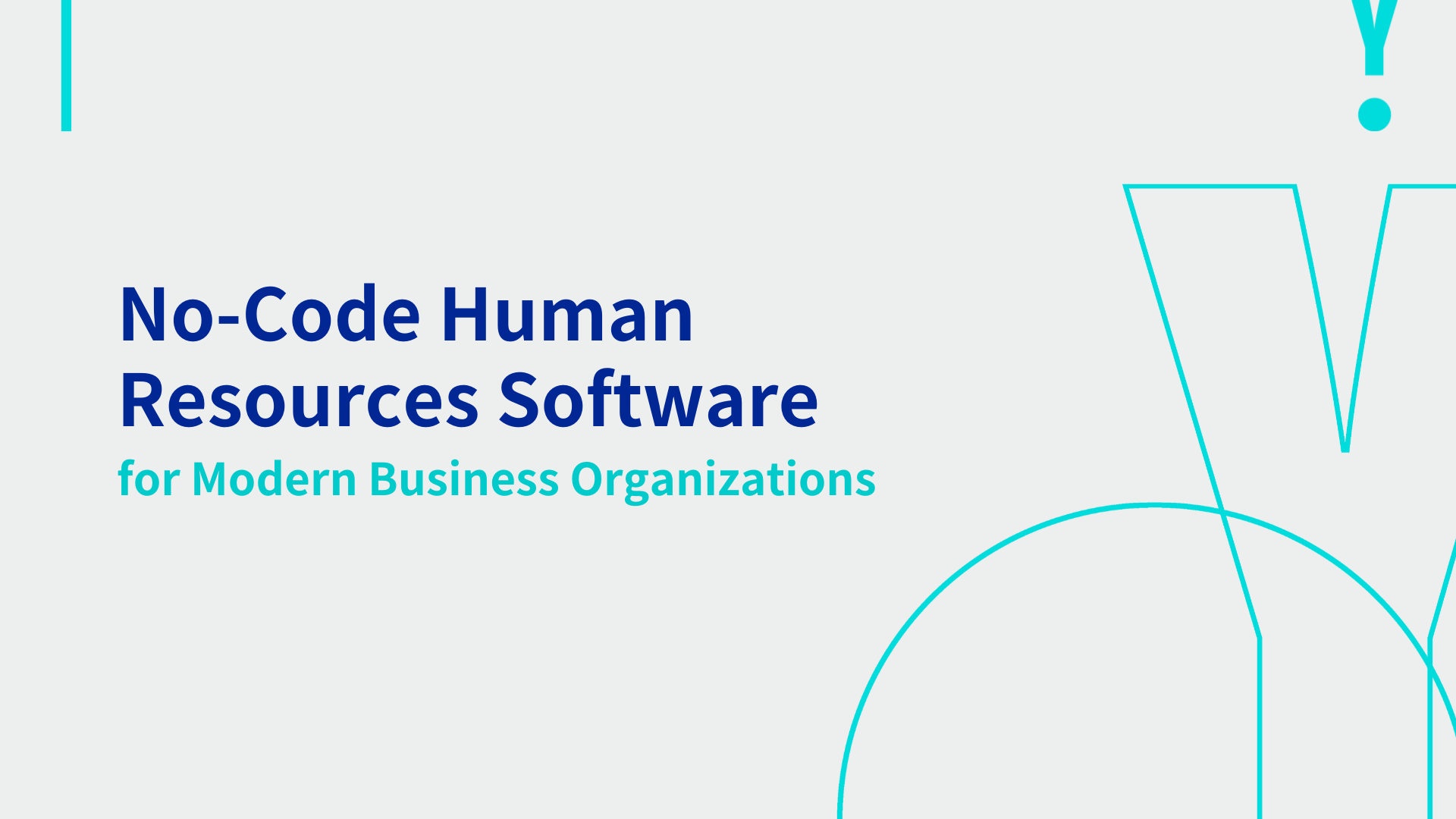No-Code Human Resources Software for Modern Business Organizations 